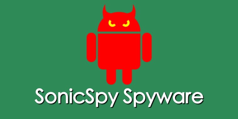 Photo of Lookout ontdekt duizenden SonicSpy-spyware apps