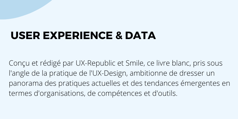 Photo of Quand l'UX-Design rencontre la Data : le nouveau livre blanc signé SMILE et UX-Republic